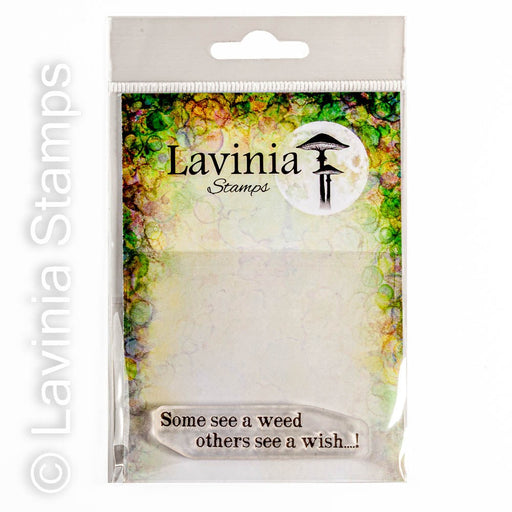 LAVINIA STAMPS SOME SEE A WEED - LAV751