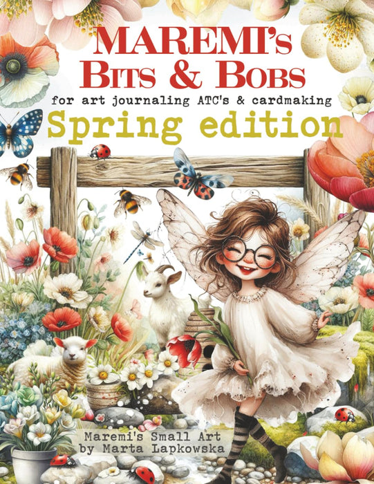 MAREMI'S SMALL ART BOOK BY MARTA LAPKOWSKA  BITS AMD BOBS SPRING EDITION (PRE ORDER NOW SHIPPING IN MID MARCH 2026)- BITSBOBSSPRING