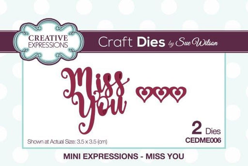 SUE WILSON DIES MINI EXPRESSION COLL MISS YOU - CEDME006