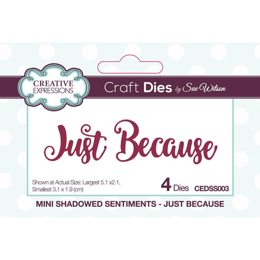 SUE WILSON MINI SHADOWED SENTIMENTS JUST BECAUSE - CEDSS003