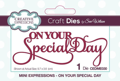 SUE WILSON DIE MINI EXPRESSIONS COLL ON YOUR SPECIAL DAY - CEDME030