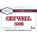 SUE WILSON  DIES SHADOWED STACKED SENTIMENTS GET WELL  - CEDSS062