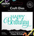 ARDEN CREATIVE STUDIO DIE HAPPY BIRTHDAY  - ACSCD0024
