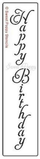 SWEET POPPY STENCIL HAPPY BIRTHDAY VERTICAL - SP5-109