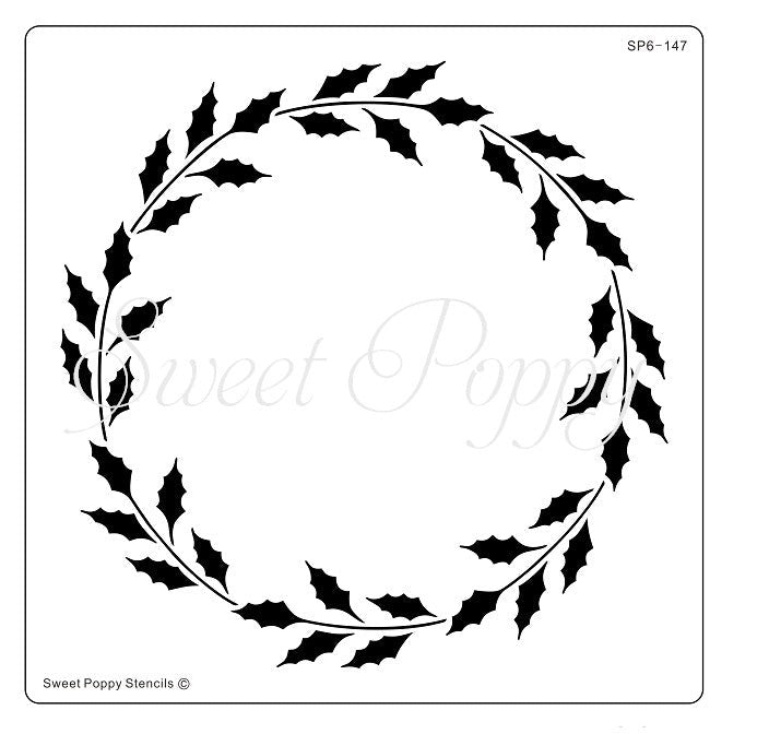 SWEET POPPY STENCIL HOLLY WREATH - SP6-147