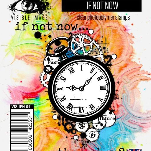 VISIBLE IMAGE PHOTOPOLYMER STAMP IF NOT NOW - VIS-IFN-01