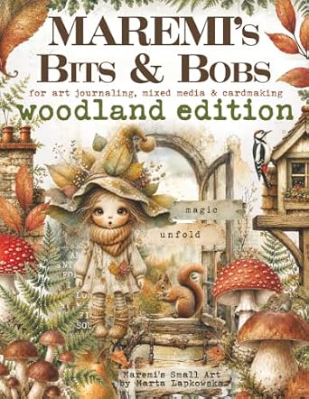 MAREMI'S SMALL ART BOOK BY MARTA LAPKOWSKA BITS AND BOBS WOODLAND EDITION - MOD(Pre order now shipping late october 2026)