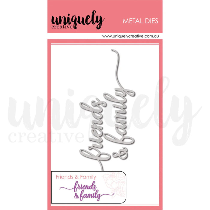 UNIQUELY CREATIVE  DIE FRIENDS AND FAMILY DIE  -  UCD2184