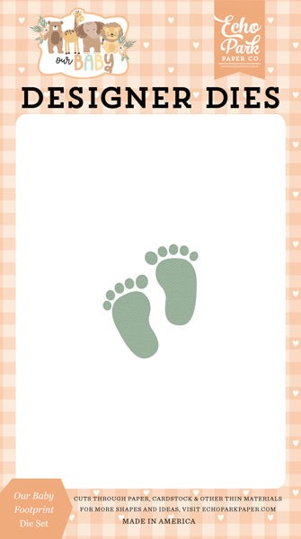 ECHO PARK COLLECTION OUR BABY FOOTPRINT DIE - OB303041