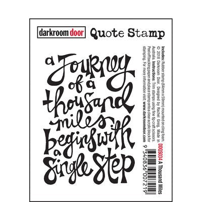 DARKROOM DOOR QUOTE STAMP A THOUSAND MILES - DDQS034