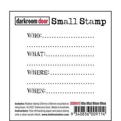 DARKROOM DOOR SMALL STAMP WHO WHAT WHERE WHEN - DDSM015