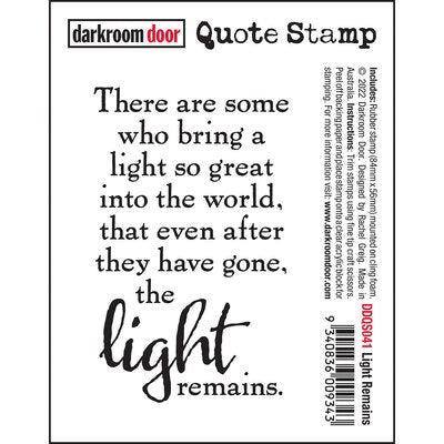 DARKROOM DOOR QUOTE STAMP LIGHT REMAINS - DDQS041