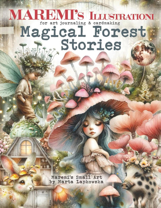MAREMI'S SMALL ART BOOK BY MARTA LAPKOWSKA MAGICAL FOREST STORIES -  ISBN9798262054749