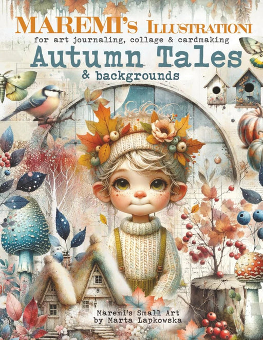 MAREMI'S SMALL ART BOOK BY MARTA LAPKOWSKA  AUTUM TALES -  ISBN979826650853