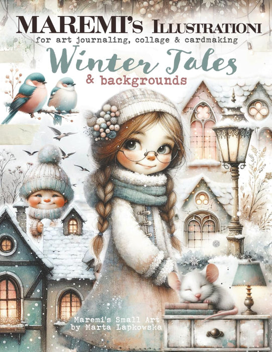 MAREMI'S SMALL ART BOOK BY MARTA LAPKOWSKA  WINTER TALES - ISBN9798275657593 