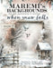 MAREMI'S SMALL ART BOOK BY MARTA LAPKOWSKA  WHEN SNOW FALLS - ISBN9798275949995