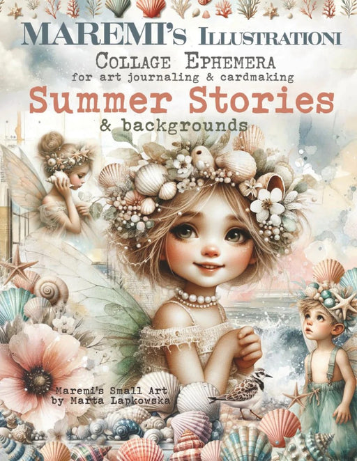 MAREMI'S SMALL ART BOOK BY MARTA LAPKOWSKA SUMMER STORIES AND BACKGROUNDS -  ISBN9798287840860